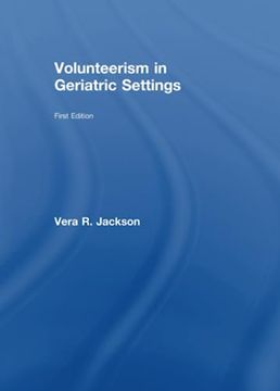 portada Volunteerism in Geriatric Settings (in English)