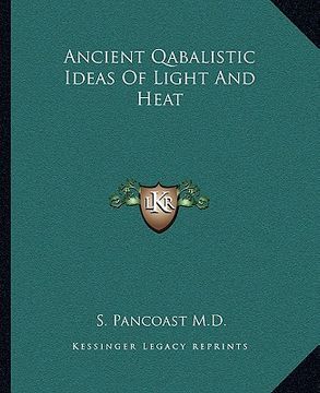 portada ancient qabalistic ideas of light and heat