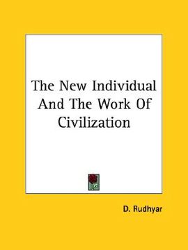 portada the new individual and the work of civilization