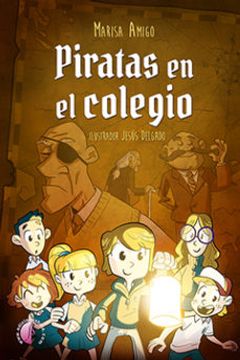 portada Piratas en el Colegio (in Spanish)