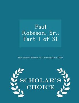 portada Paul Robeson, Sr., Part 1 of 31 - Scholar's Choice Edition (in English)
