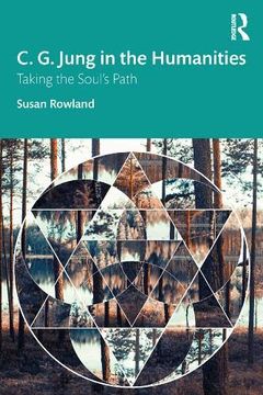 portada C. G. Jung in the Humanities: Taking the Soul's Path (en Inglés)