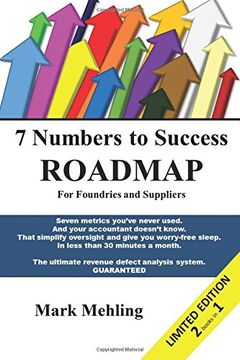 portada 7 Numbers To Success - Roadmap for Foundries and Suppliers: 7 Myths That Shackle Foundry Profit$ (and suppliers too!)