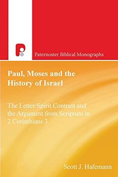 portada Paul, Moses and the History of Israel: The Letter (in English)