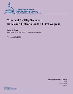 portada Chemical Facility Security: Issues and Options for the 113th Congress (en Inglés)