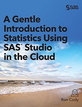 portada A Gentle Introduction to Statistics Using sas Studio in the Cloud (in English)