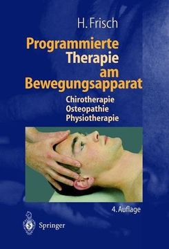 portada Programmierte Therapie am Bewegungsapparat: Chirotherapie - Osteopathie - Physiotherapie (en Alemán)