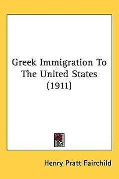 portada greek immigration to the united states (1911) (en Inglés)
