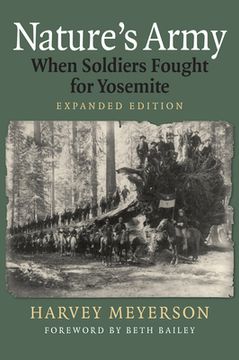 portada Nature's Army: When Soldiers Fought for Yosemite