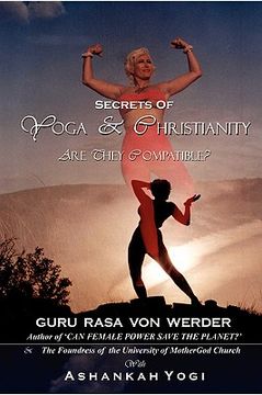 portada secrets of yoga and christianity - are they compatible? (in English)