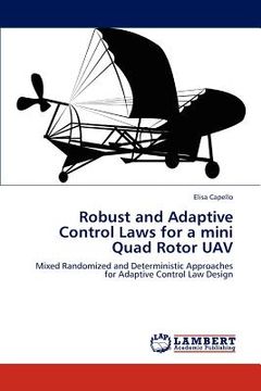 portada robust and adaptive control laws for a mini quad rotor uav (en Inglés)