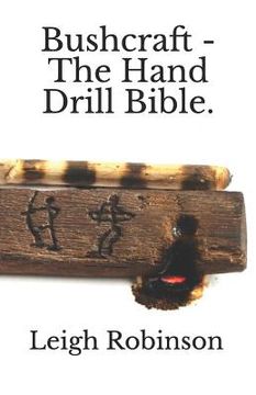 portada Bushcraft - The Hand Drill Bible. (en Inglés)