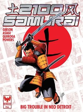 portada 2100 Samurai: Big Trouble in Neo Detroit (en Inglés)