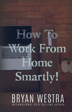 portada How To Work From Home Smartly