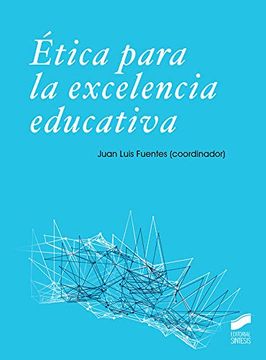 portada Ética Para la Excelencia Educativa: 08 (Educación) (in Spanish)