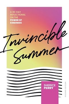 portada Invincible Summer: A 30-Day Reflectional on the Power of Kindness (en Inglés)