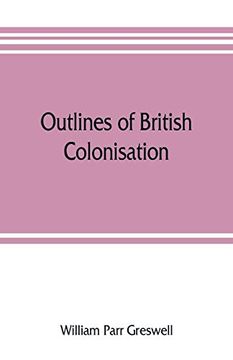 portada Outlines of British Colonisation