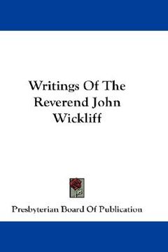 portada writings of the reverend john wickliff (en Inglés)