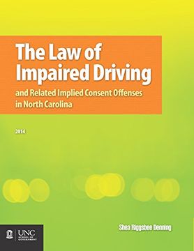 portada The law of Impaired Driving and Related Implied Consent Offenses in North Carolina 