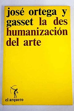 portada La Deshumanización del Arte y Otros Ensayos de Estética