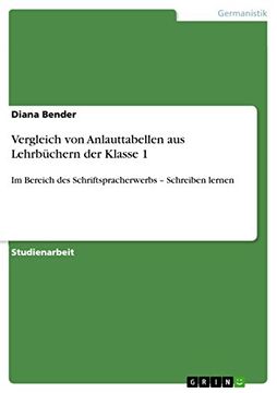 portada Vergleich von Anlauttabellen aus Lehrbchern der Klasse 1 im Bereich des Schriftspracherwerbs Schreiben Lernen (in German)