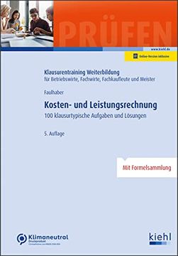 portada Kosten- und Leistungsrechnung 100 Klausurtypische Aufgaben und Lösungen. (en Alemán)