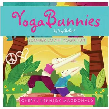 portada YogaBunnies by YogaBellies: Summer Lovin' Yoga Fun (en Inglés)