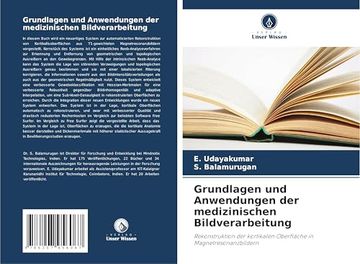portada Grundlagen und Anwendungen der Medizinischen Bildverarbeitung (en Alemán)