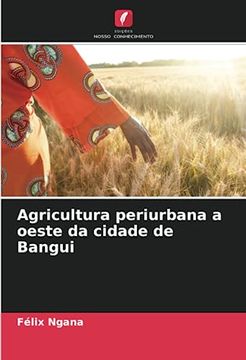 portada Agricultura Periurbana a Oeste da Cidade de Bangui