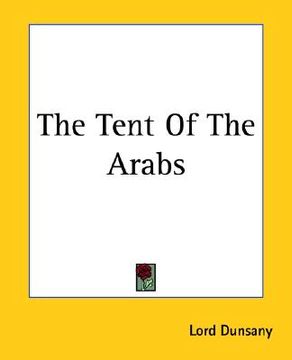 portada the tent of the arabs (in English)