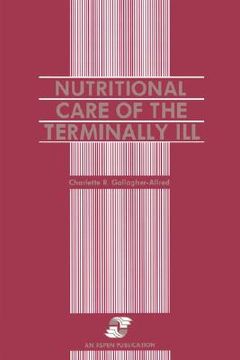 portada nutritional care of the terminally ill (in English)