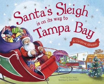 portada Santa's Sleigh Is on Its Way to Tampa Bay: A Christmas Adventure (en Inglés)