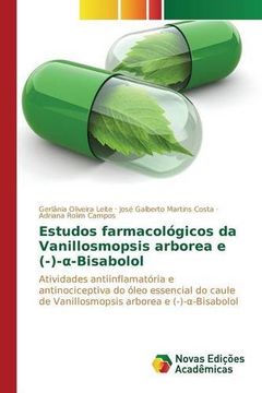 portada Estudos farmacológicos da Vanillosmopsis arborea e (-)--Bisabolol