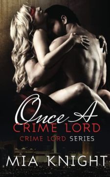 portada Once a Crime Lord: 3 (Crime Lord Series) (en Inglés)