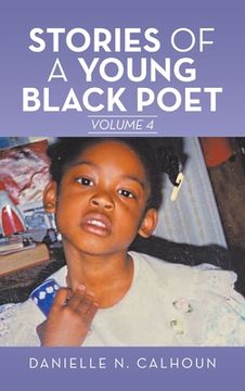 portada Stories of a Young Black Poet: Volume 4 (en Inglés)