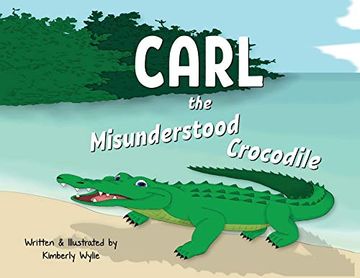portada Carl the Misunderstood Crocodile (in English)