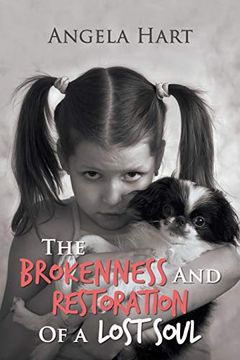 portada The Brokenness and Restoration of a Lost Soul (in English)