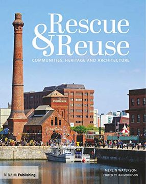 portada Rescue and Reuse: Communities, Heritage and Architecture (in English)