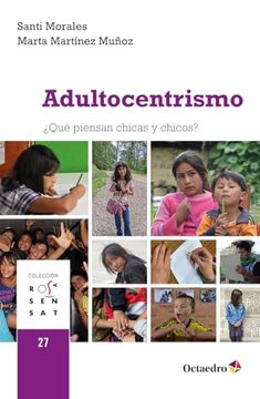 portada Adultocentrismo:  Qué Piensas Chicas y Chicos?