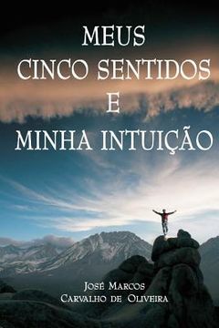 portada Meus cinco sentidos e minha intuicao (in Portuguese)