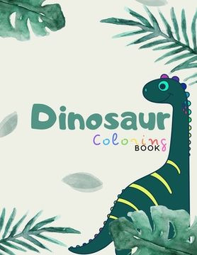 portada Dinosaur coloring book: A nice coloring books for kids ages 4-8 years - Improve creative idea and Relaxing (Book6) (en Inglés)