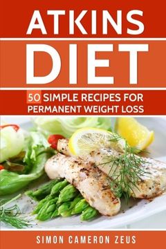 portada Atkins Diet: 50 Simple Recipes   for Permanent Weight Loss