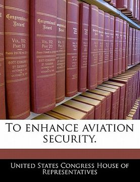 portada to enhance aviation security. (en Inglés)