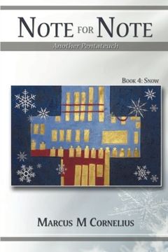 portada Note for Note (Another Pentateuch) - Book 4: Snow (in English)