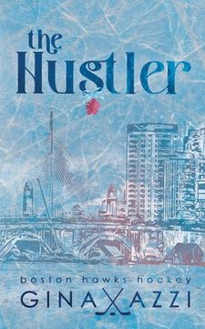 portada The Hustler: A Mistaken Identity Hockey Romance (in English)