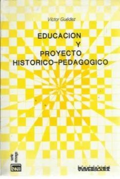 portada Educacion y Proyecto Hstorico-Pedagogico