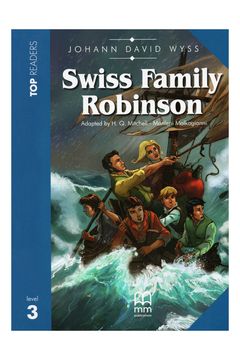 portada Swiss Family Robinson - Components: Student's Book (Story Book and Activity Section), Multilingual glossary, Audio CD (en Inglés)