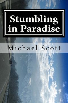 portada Stumbling in Paradise: Fools for Fortune (in English)
