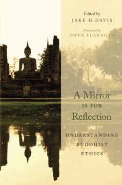 portada A Mirror Is for Reflection: Understanding Buddhist Ethics