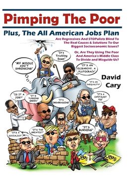 portada Pimping The Poor Hard Cover: Plus, The All American Jobs Plan (en Inglés)
